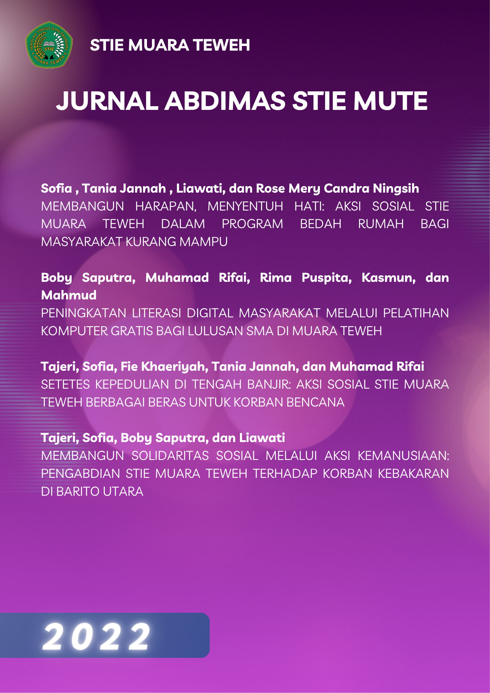 					Lihat Vol 1 No 01 (2022): JURNAL PENGABDIAN MASYARAKAT ABDIMAS STIE MUTE
				